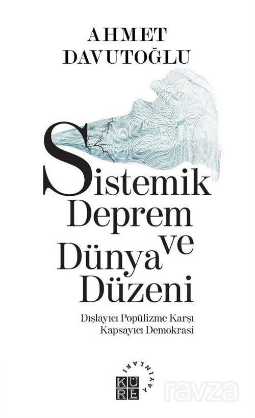 Sistemik Deprem ve Dünya Düzeni - Küre Yayınları