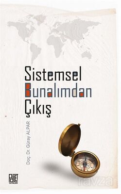 Sistemsel Bunalımdan Çıkış - 1