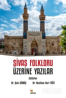 Sivas Folkloru Üzerine Yazılar - 1