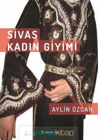 Sivas Kadın Giyimi - Hiperlink Yayınları