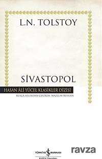 Sivastopol (Karton Kapak) - İş Bankası Yayınları