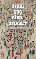 Sivil Güç Sivil Siyaset - Literatürk Yayınları (Konya)