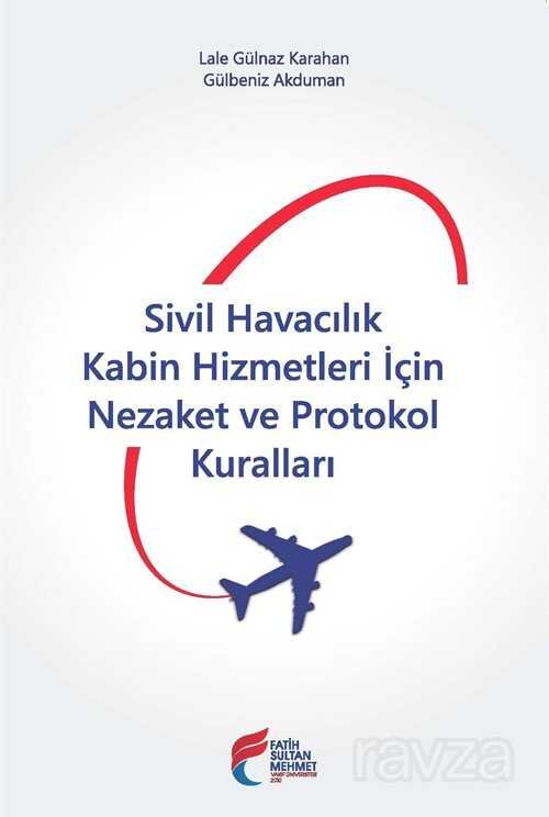 Sivil Havacılık Kabin Hizmetleri İçin Nezaket ve Protokol Kuralları - 1