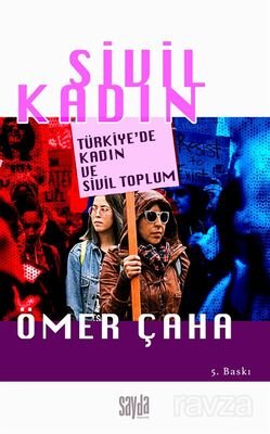 Sivil Kadın Türkiye'de Kadın Ve Sivil Toplum - 1