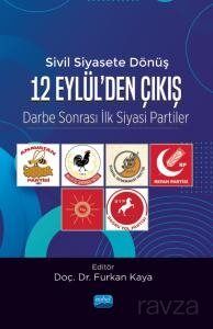Sivil siyasete Dönüş 12 Eylül'den Çıkış - 1
