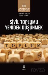 Sivil Toplumu Yeniden Düşünmek - Tire Kitap