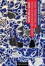 Sivri Dilli Dahi: Hagop Baronyan'ın Siyasi ve Toplumsal Hicvi - BGST Yayınları