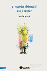 Siwaren Demani Siya Sedaran - Aryen Yayınları