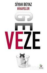 Siyah Beyaz Hikayeler - Mavi Ağaç