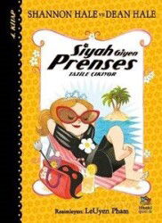 Siyah Giyen Prenses Tatile Çıkıyor - İthaki Çocuk