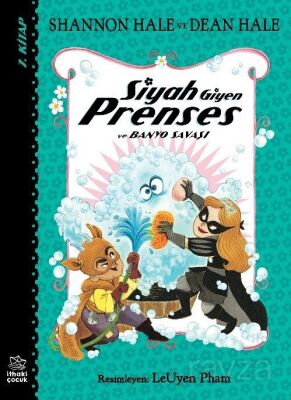 Siyah Giyen Prenses ve Banyo Savaşı - 1