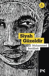 Siyah Güzeldir - Profil Yayıncılık