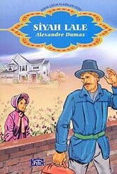 Siyah Lale / Dünya Çocuk Kasikleri - Parıltı Yayıncılık