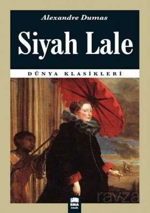Siyah Lale - Ema Kitap