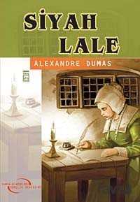 Siyah Lale / İlk Gençlik Klasikleri - Timaş Çocuk Yayınları