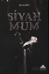Siyah Mum - Görmek Yayınları
