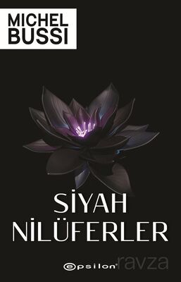 Siyah Nilüferler - 1