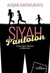 Siyah Pantolon - Yediveren Yayınları