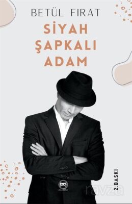 Siyah Şapkalı Adam - 1