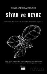 Siyah ve Beyaz - Siyah Beyaz Yayınları