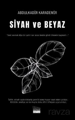 Siyah ve Beyaz - 1