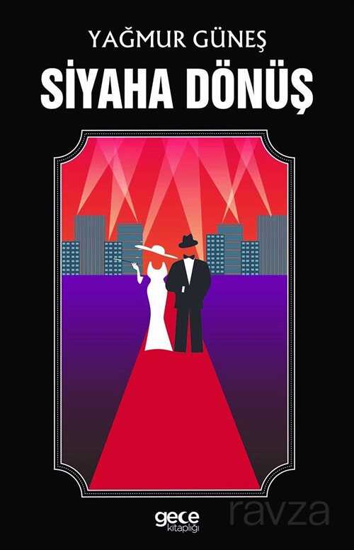 Siyaha Dönüş - Gece Kitaplığı