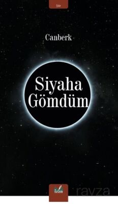 Siyaha Gömdüm - 1