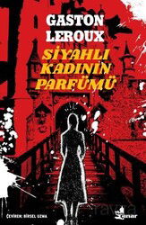 Siyahlı Kadının Parfümü - Çınar Yayınları
