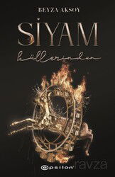 Siyam III : Küllerinden (Ciltli) - Epsilon Yayınları