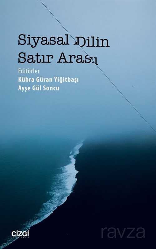 Siyasal Dilin Satır Arası - 1