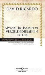 Siyasal İktisadın ve Vergilendirmenin İlkeleri (Karton Kapak) - İş Bankası Yayınları