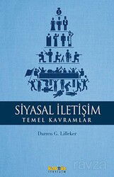 Siyasal İletişim Temel Kavramlar - Kaknüs Yayınları (Ders Kitapları)