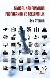 Siyasal Kampanyalar Propaganda ve Reklamcılık - Kriter Basım Yayın Dağıtım