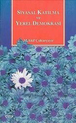 Siyasal Katılma ve Yerel Demokrasi - Çizgi Kitabevi