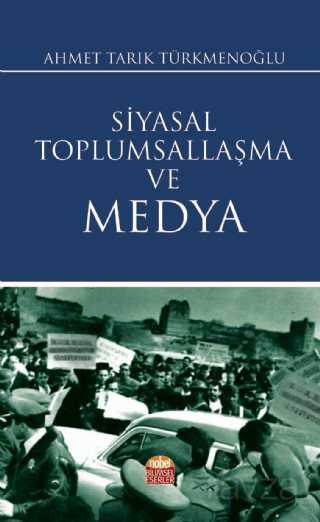 Siyasal Toplumsallaşma ve Medya - 1