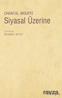Siyasal Üzerine - İletişim Yayınları
