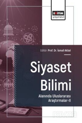 Siyaset Bilimi Alanında Uluslararası Araştırmalar II - 1