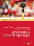 Siyaset Bilimi ve İletişim Çalışmalarına Eleştirel Yaklaşımlar - Yeni Dönemin Anahtar Kelimeleri - Nobel Bilimsel