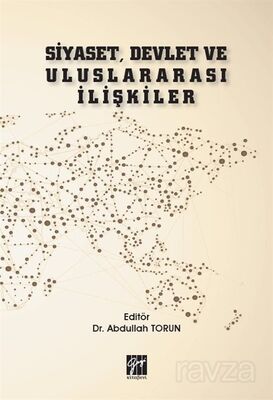 Siyaset, Devlet ve Uluslararası İlişkiler - 1