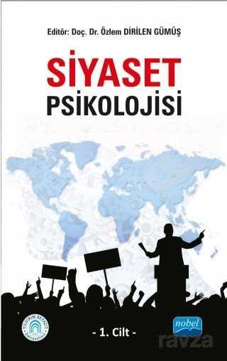 Siyaset Psikolojisi 1. Cilt - Nobel Yayın Dağıtım