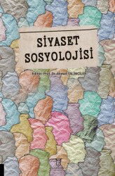 Siyaset Sosyolojisi - Akademisyen Yayınevi
