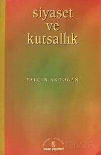 Siyaset Ve Kutsallık - İnsan Yayınları