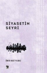 Siyasetin Seyri - Çıra Yayınları