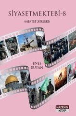 Siyasetmektebi 8 / Mektep Şiirleri - Nazenin Kitap