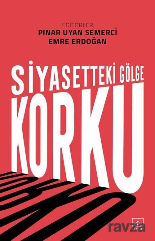 Siyasetteki Gölge: Korku - İthaki Yayınları