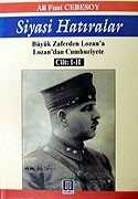Siyasi Hatıralar (Tek Cilt) Büyük Zaferden Lozan'a/ Lozan'dan Cumhuriyete - Temel Yayınları