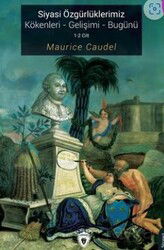 Siyasi Özgürlüklerimiz Kökenleri- Gelişimi- Bugünü 1-2 Cilt - Dorlion Yayınevi