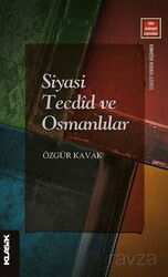 Siyasi Tecdîd ve Osmanlılar - Küre Yayınları