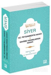 Siyer (Hz. Peygamber'in Hayatı - Sahabe Hanımlarının Hayatı) - Polen Yayınları