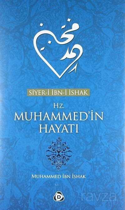 Siyer-i İbn-i İshak Hz. Muhammed'in Hayatı - 1